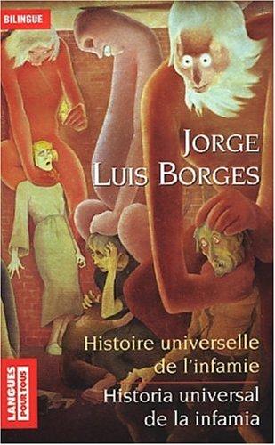 Histoire universelle de l'infamie. Historia universal de la infamia. L'homme au coin du mur rose. Hombre de la esquina rosada