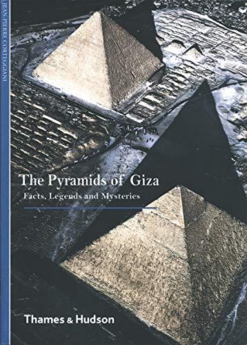 Corteggiani, J: The Pyramids of Giza: Facts, Legends and Mysteries (New Horizons)