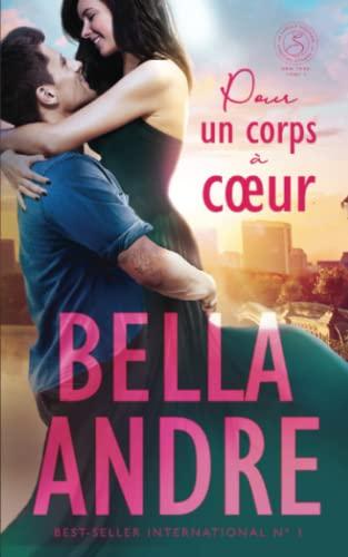 Pour un corps à cœur: La Famille Sullivan, New York, tome 2