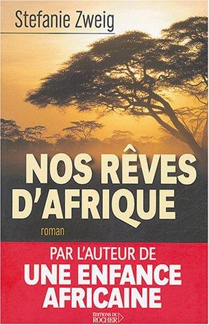 Nos rêves d'Afrique