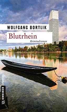 Blutrhein: Kriminalroman (Kriminalromane im GMEINER-Verlag)