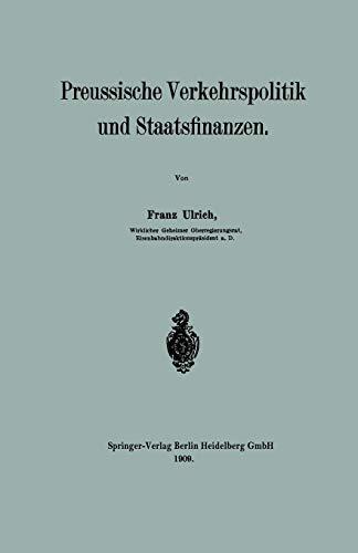 Preussische Verkehrspolitik und Staatsfinanzen