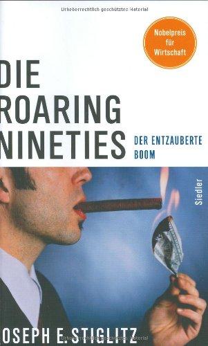 Die Roaring Nineties. Der entzauberte Boom