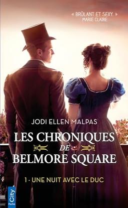 Les chroniques de Belmore Square. Vol. 1. Une nuit avec le duc