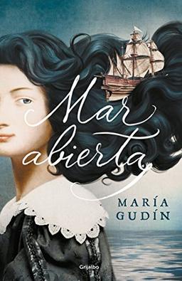 Mar abierta / Open Sea (Novela histórica)