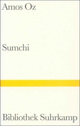 Sumchi: Eine wahre Geschichte über Liebe und Abenteuer (Bibliothek Suhrkamp)