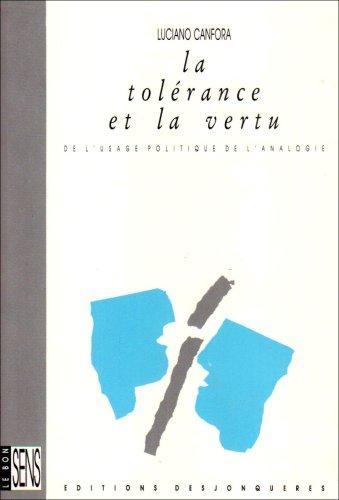 La tolérance et la vertu : de l'usage politique de l'analogie