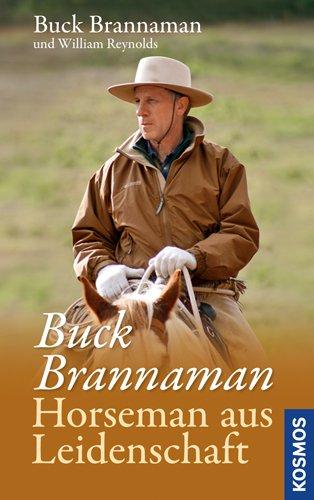 Buck Brannaman - Horseman aus Leidenschaft