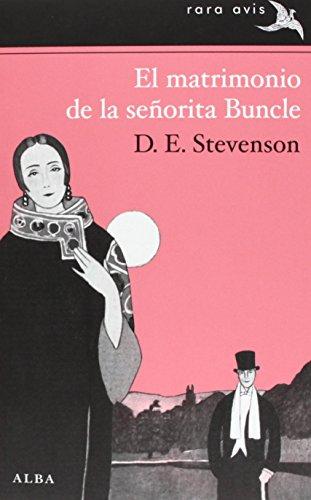 El matrimonio de la señorita Buncle (Rara Avis)