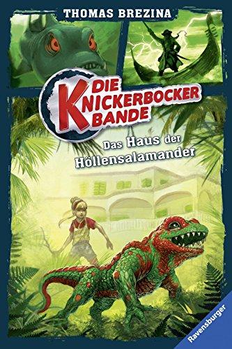 Die Knickerbocker-Bande 6: Das Haus der Höllensalamander