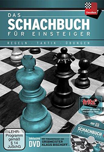 Das Schachbuch für Einsteiger: Regeln - Taktik - Übungen Mit Begleit-DVD: Videolektionen von Grossmeister Klaus Bischoff