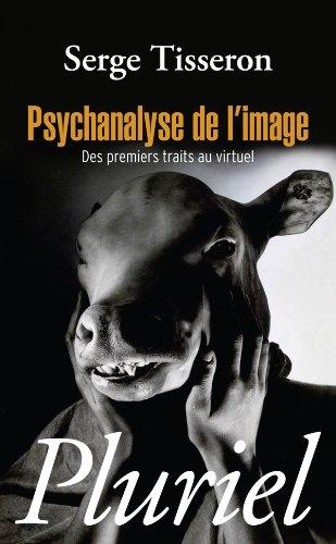 Psychanalyse de l'image : des premiers traits au virtuel