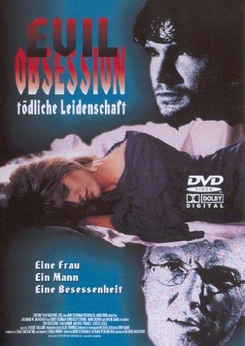 Evil Obsession - Tödliche Leidenschaft