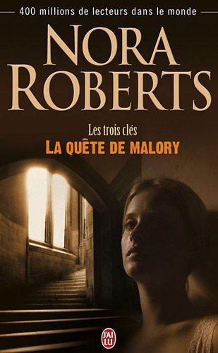 Les trois clés. Vol. 1. La quête de Malory