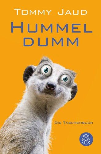 Hummeldumm: Das Roman