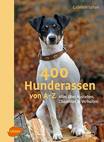 400 Hunderassen von A-Z: Alles über Aussehen, Charakter und Verhalten