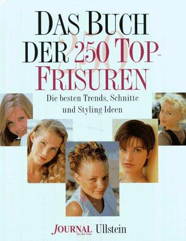 Das Buch der 250 Top-Frisuren