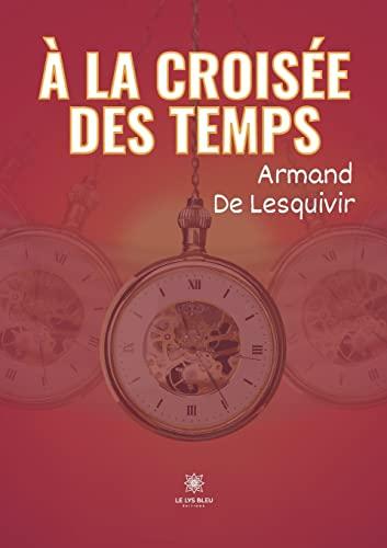 A la croisée des temps