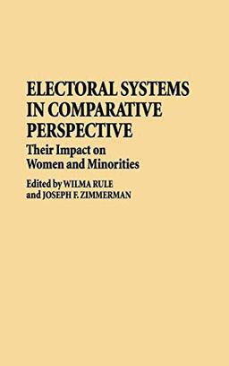 Electoral Systems in Comparative Perspective: Their Impact on Women and Minorities (Contributions in Political Science)