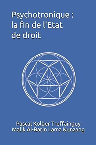 Psychotronique : la fin de l'Etat de droit