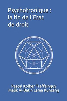 Psychotronique : la fin de l'Etat de droit