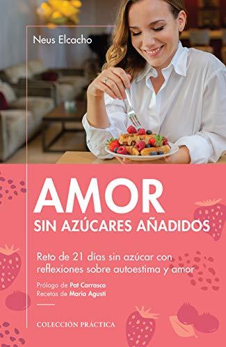 AMOR SIN AZÚCARES AÑADIDOS