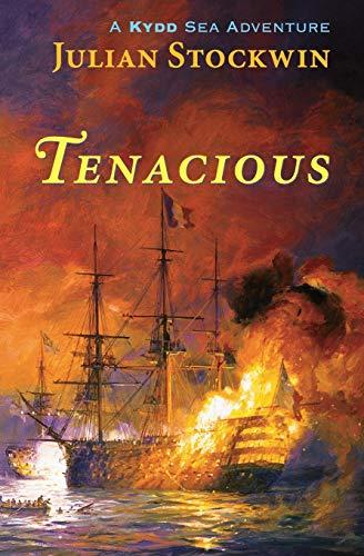 Tenacious: A Kydd Sea Adventure (Kydd Sea Adventures)