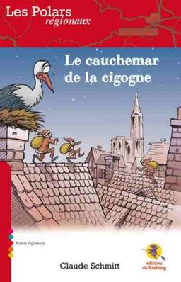 Le cauchemar de la cigogne