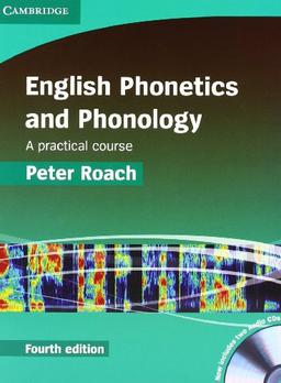 English Phonetics and Phonology Fourth Edition: A practical course