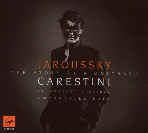 Philippe Jaroussky - Carestini (The Story of a Castrato) [Deluxe Edtion]