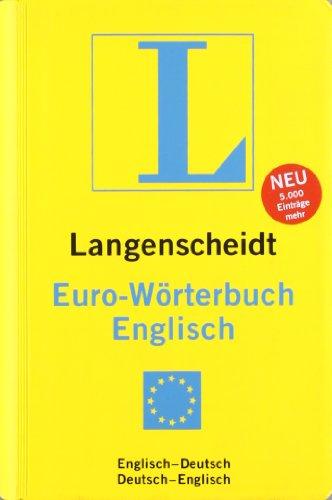 Langenscheidt Euro-Wörterbuch Englisch: Englisch-Deutsch/Deutsch-Englisch: Englisch - Deutsch / Deutsch - Englisch. Rund 50 000 Stichwörter und Wendungen (Langenscheidt Euro-Wörterbücher)