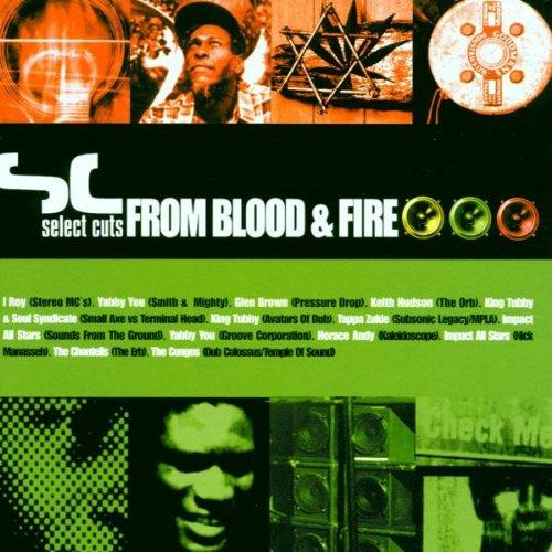 Select Cuts from Blood & Fire