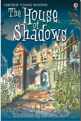 The House of Shadows (3.2 Young Reading Series Two (Blue))