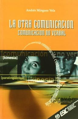 La otra comunicación (Libros profesionales)