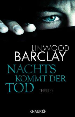 Nachts kommt der Tod: Thriller