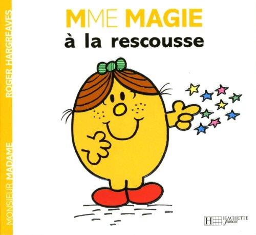 Mme Magie à la rescousse