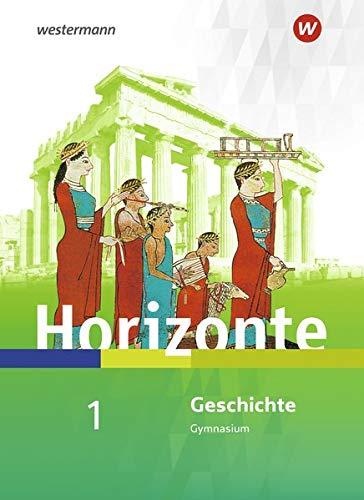 Horizonte - Geschichte für Nordrhein-Westfalen und Schleswig-Holstein - Ausgabe 2019: Schülerband 1