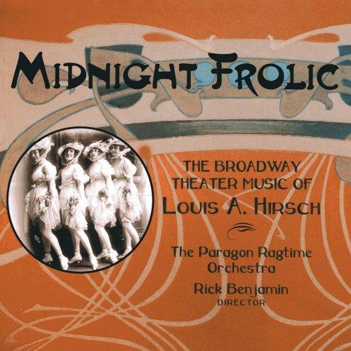 Hirsch: Midnight Frolic,Broadway Theater Music