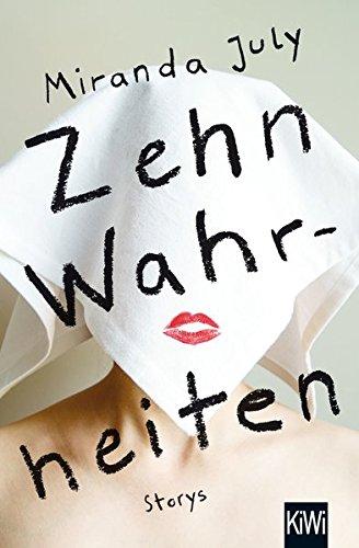 Zehn Wahrheiten: Storys (KiWi)