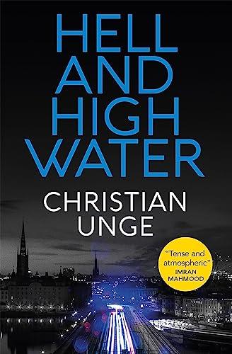 Hell and High Water: A blistering Swedish crime thriller, with the most original heroine you'll meet this year