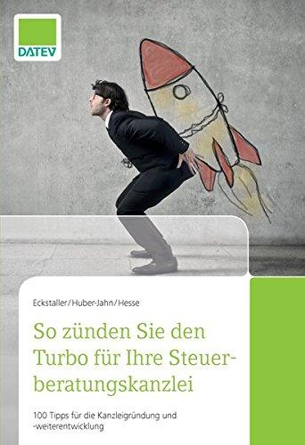 So zünden Sie den Turbo für Ihre Steuerberatungskanzlei