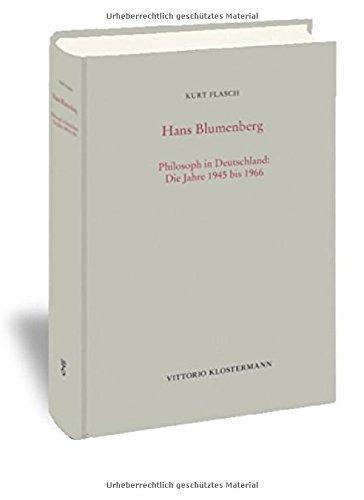 Hans Blumenberg: Philosoph in Deutschland: Die Jahre 1945 bis 1966