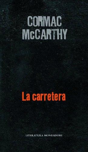 La carretera (Literatura Mondadori)