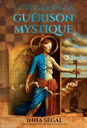 L'oracle de la guérison mystique