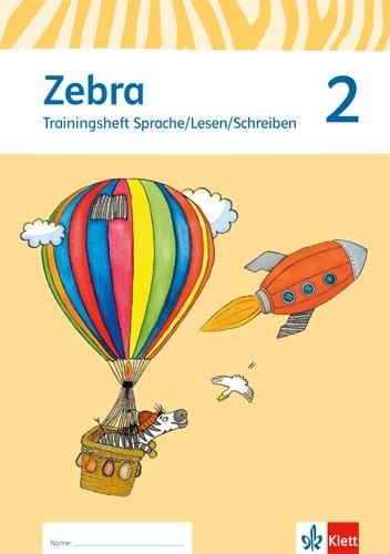 Zebra / Trainingsheft Sprache/Lesen/Schreiben zum Nachkauf 2. Schuljahr: Neubearbeitung