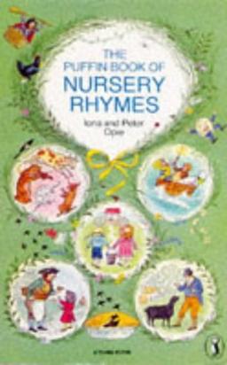 The Puffin Book of Nursery Rhymes (Puffin Books)