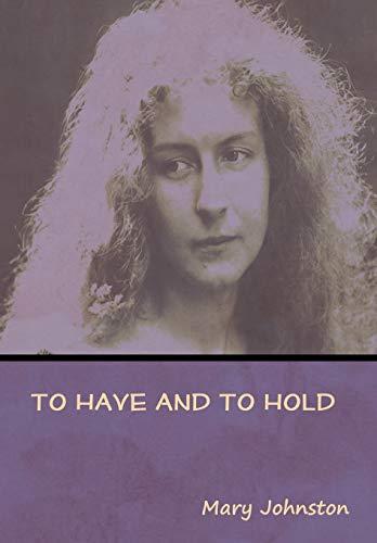 To Have and To Hold