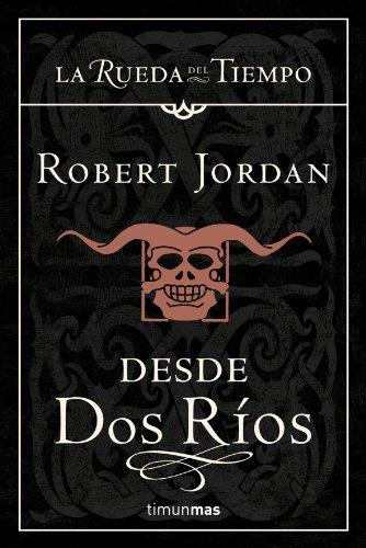 Desde dos ríos (Fantasía Épica, Band 30)