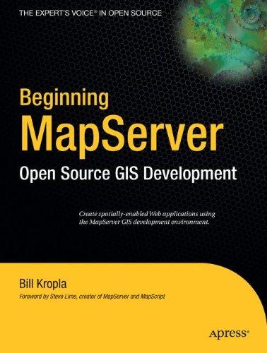 MapServer Open Source Kropla GIS Development: Open Source GIS Development (Expert's Voice in Open Source)