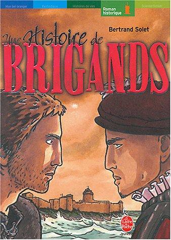 Une histoire de brigands